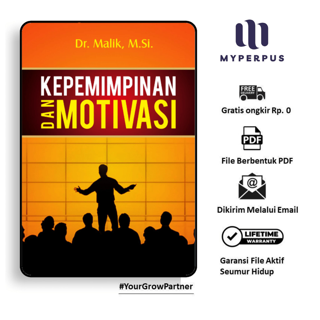 

1688. Kepemimpinan dan Motivasi (Dr Malik, MSi)