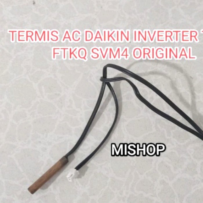 TERMIS THERMISTOR SUHU AC DAIKIN INVERTER FTKQ ORIGINAL