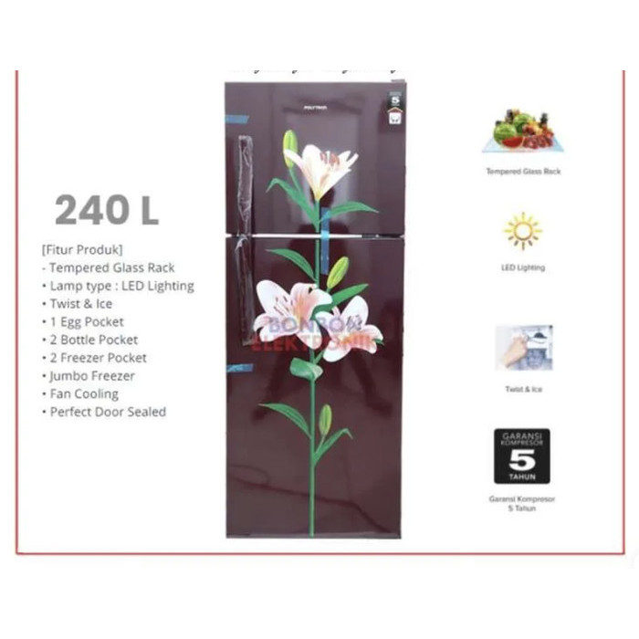 Polytron Kulkas 2 Pintu 240L PRB 287 / PRB287 New Belleza 240 L