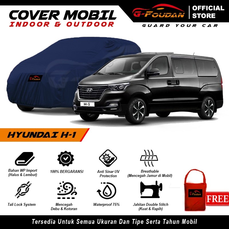Body Cover Mobil Hyundai H1 / Sarung Mobil Hyundai H-1 / Selimut Hyundai H1 Tutup Penutup Mantol Ker