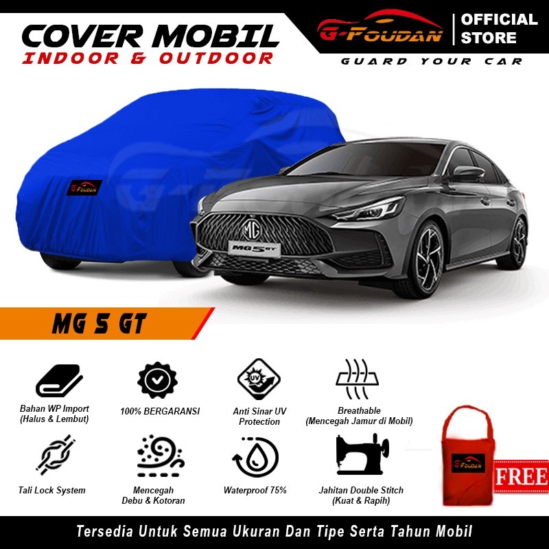 Body Cover Mobil MG 5 GT  / Sarung Mobil Sedan MG 5 GT / Selimut Penutup Mobil Morris Garage 5 GT
