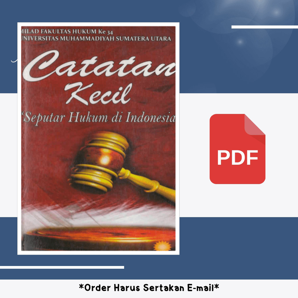 

1556. Catatan Kecil Seputar Hukum di Indonesia (Ida H