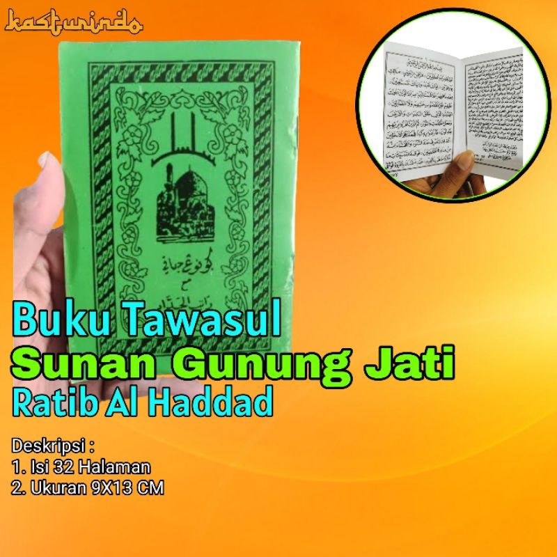 Buku Tawassul Tawasul Sunan Gunung Jati dan Ratib Al Haddad size 9x13 Cm