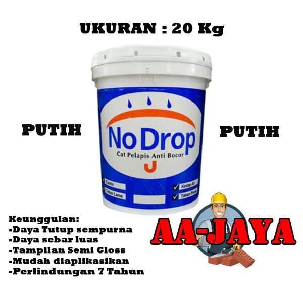 No Drop Cat Pelapis Anti Bocor (PUTIH) / Cat Tembok Waterproof 20 Kg