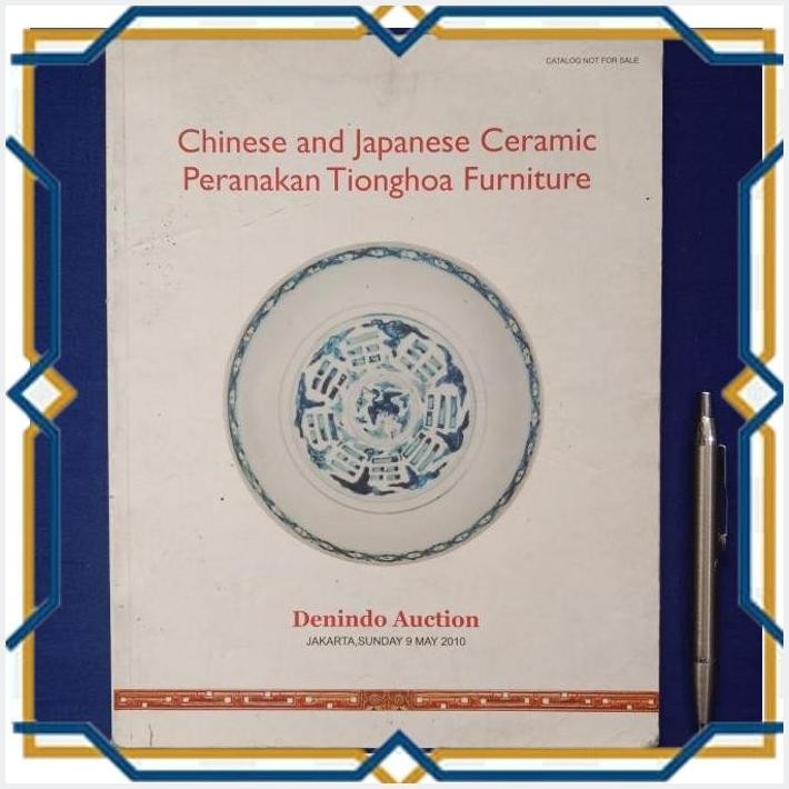 [KIO] CHINESE AND JAPANESE CERAMIC - PERANAKAN TIONGHOA FURNITURE - BUKU BEKAS MURAH ORIGINAL