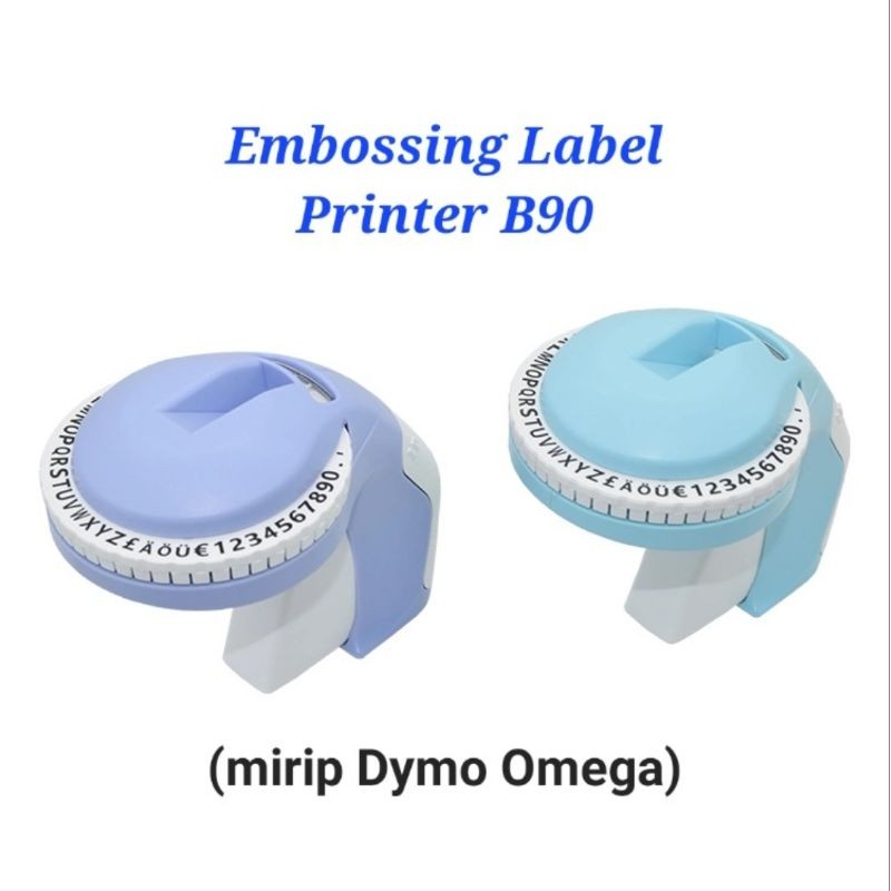 

EMBOSSING LABEL MAKER B90 (MIRIP DYMO OMEGA)