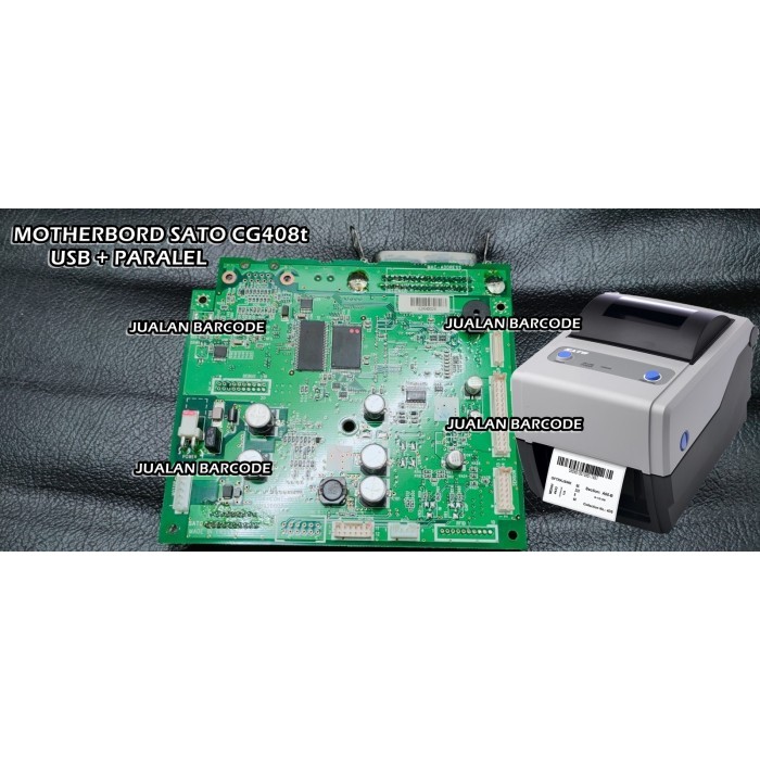 MOTHERBOARD MAINBOARD MESIN PRINTER SATO CG408 CG408T USB+PARALEL