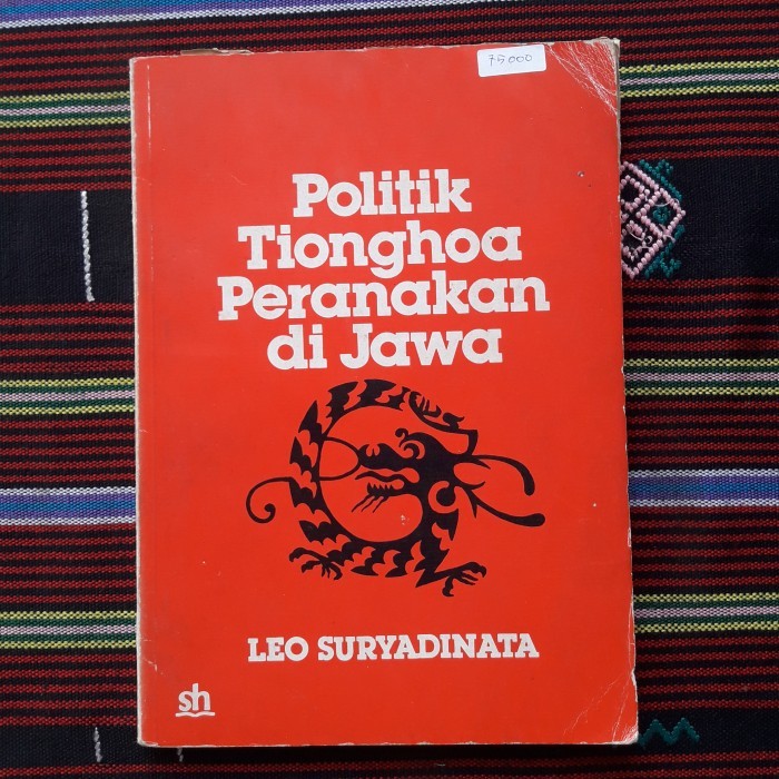 ] POLITIK TIONGHOA PERANAKAN DI JAWA