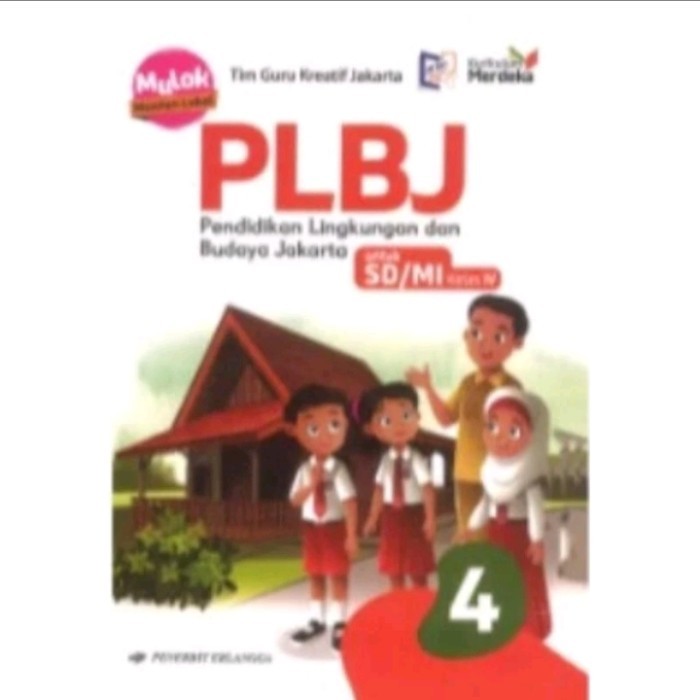 

Buku Pelajaran PLBJ Kelas 4 SD Erlangga