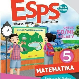 

Buku Matematika ESPS untuk SD/MI Kelas 5 Kurikulum 2013