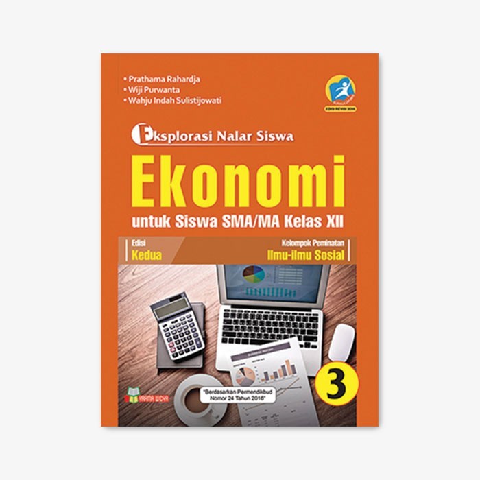 

BUKU EKSPLORASI EKONOMI SMA/MA KELAS XII PEM KUR. 13 REVISI - YRAMA WI