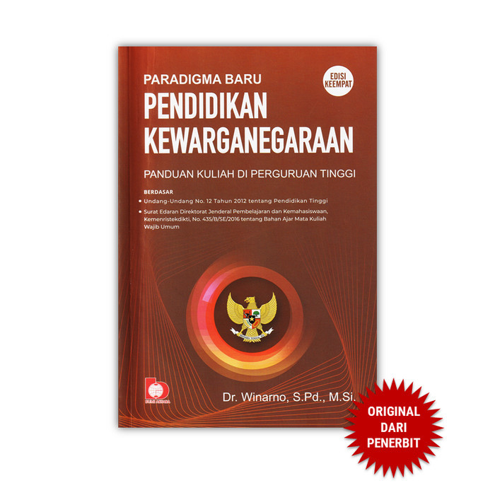 

Paradigma Baru Pendidikan Kewarganegaraan: Panduan Kuliah di Perguruan