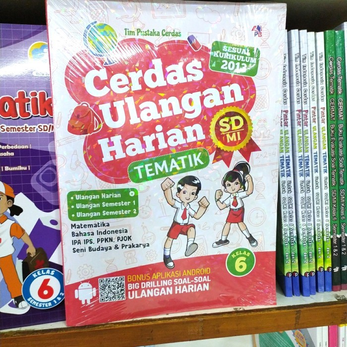 

BUKU SOAL LATIHAN / BUKU CERDAS ULANGAN HARIAN KELAS 6