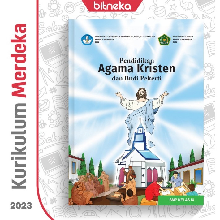 

Buku Pendidikan Agama Kristen SMP Kelas 9 Kurikulum Merdeka Kurmer