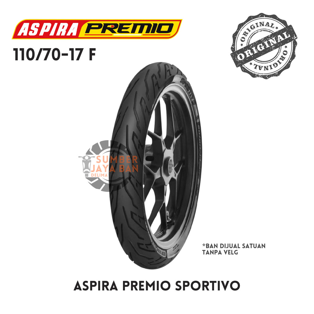 Aspira Premio Sportivo 110/70 - 17 Ring 17 110/70 FRONT Depan Ban Motor Tubeles Tubles