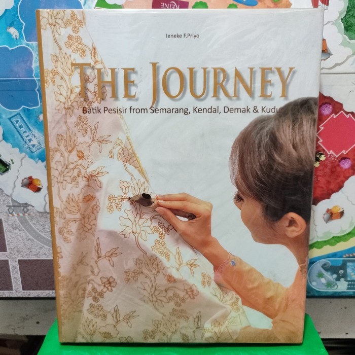 

Buku the journey batik pesisir from semarang, kendal, demak dan kudus