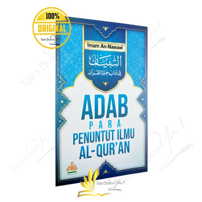 

Asli Adab Para Penuntut Ilmu Al-Qur'An - Pustaka Al-Kautsar