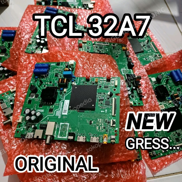 MAINBOARD TV TCL 32A7 MB TV TCL MODEL 32A7 ANDROID NEW BARU ORIGINAL