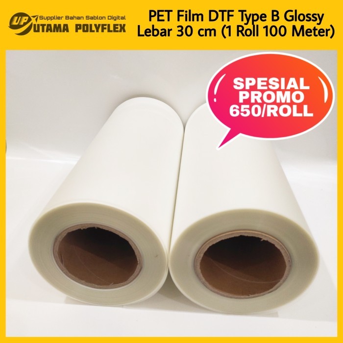 

(Khusus Roll) Pet Film DTF Lebar 30 cm Type B Glossy / Sablon Digital