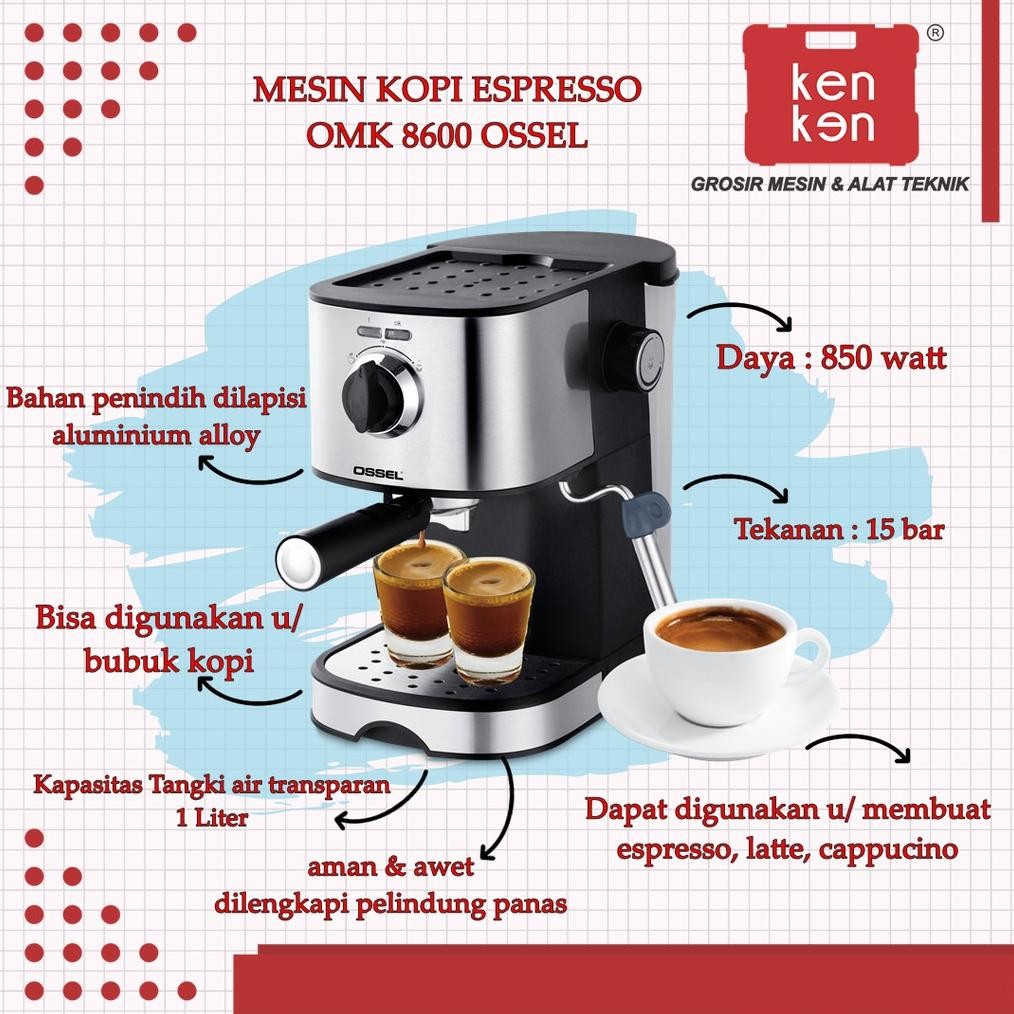Jakala Mesin Kopi Espresso Ossel Mesin Espresso Ossel Mesin Espresso Kopi Ossel Coffee Espresso Mach