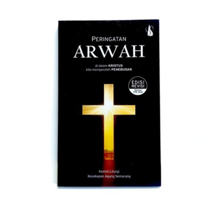 

Ready Buku Doa Peringatan Arwah Di Dalam Kristus Kita Memperoleh Penebusan