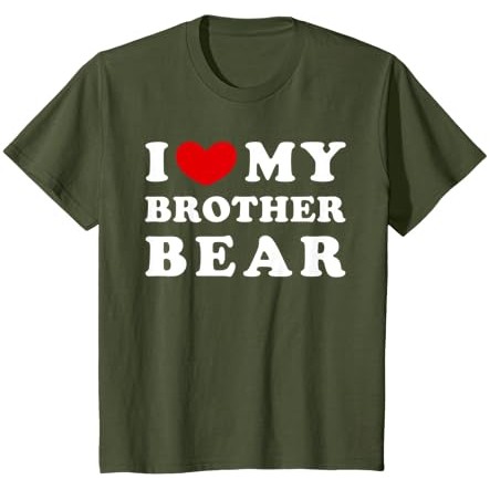 Kaos I Love My Brother Bear, I Heart My Brother Bear |b3I94ZWS|