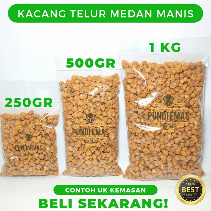 

TERJAMIN KACANG TELUR MEDAN GURIH MANIS KILOAN TERLARIS