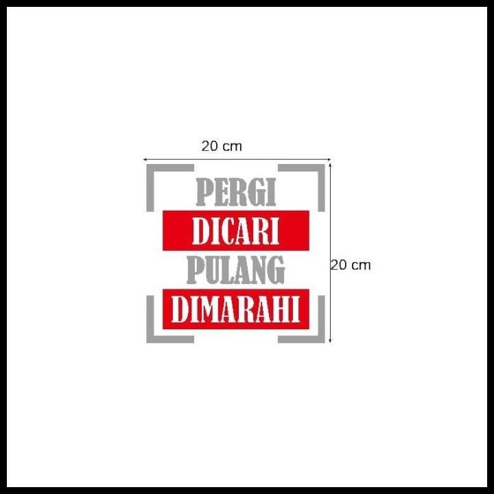 

GRATIS ONGKIR STIKER PERGI DICARI PULANG KATA KALIMAT TULISAN LUCU HUMOR TRUK MOBIL !!!!!!