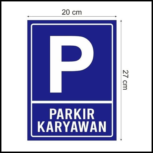 

HOT DEAL STIKER VINYL HIMBAUAN TANDA SIGN PARKIR KARYAWAN PABRIK KANTOR OFFICE !!!