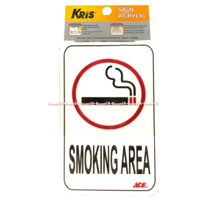 

Kris Sign Acrylic Stiker Smooking Area Sticker Tanda Area Meroko 10x16