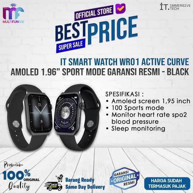 

IT Smart Watch WR01 Active Curve Amoled 1.96" Sport Mode Garansi Resmi