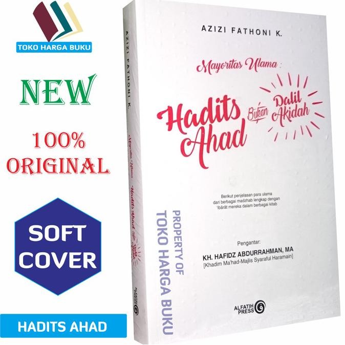 

Hadits Ahad Bukan Dalil Akidah - Penerbit Alfatih Press