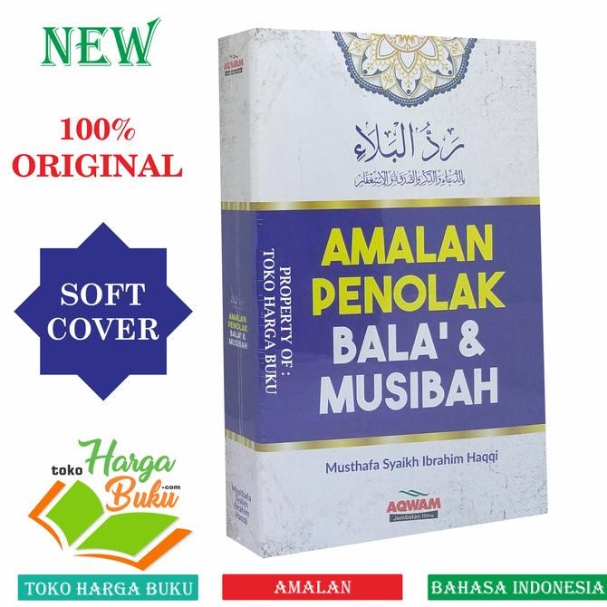 

Amalan Penolak Bala' dan Musibah - Roddul Bala Penerbit Aqwam