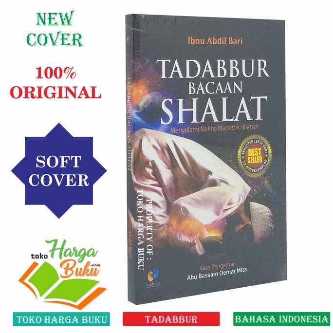 

Tadabbur Bacaan Shalat - Penulis Ibnu Abdil Bari Penerbit Zaduna