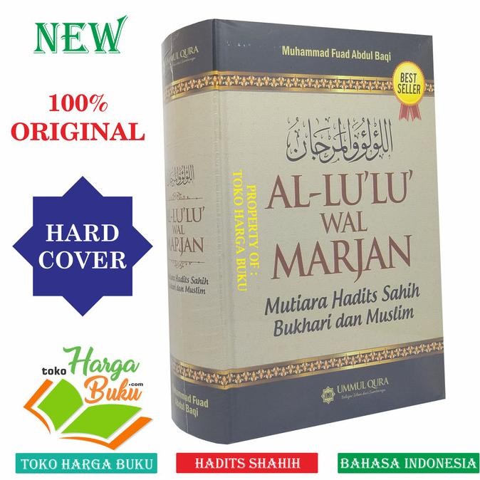 

Al Lulu Wal Marjan Mutiara Hadits Sahih Bukhari dan Muslim