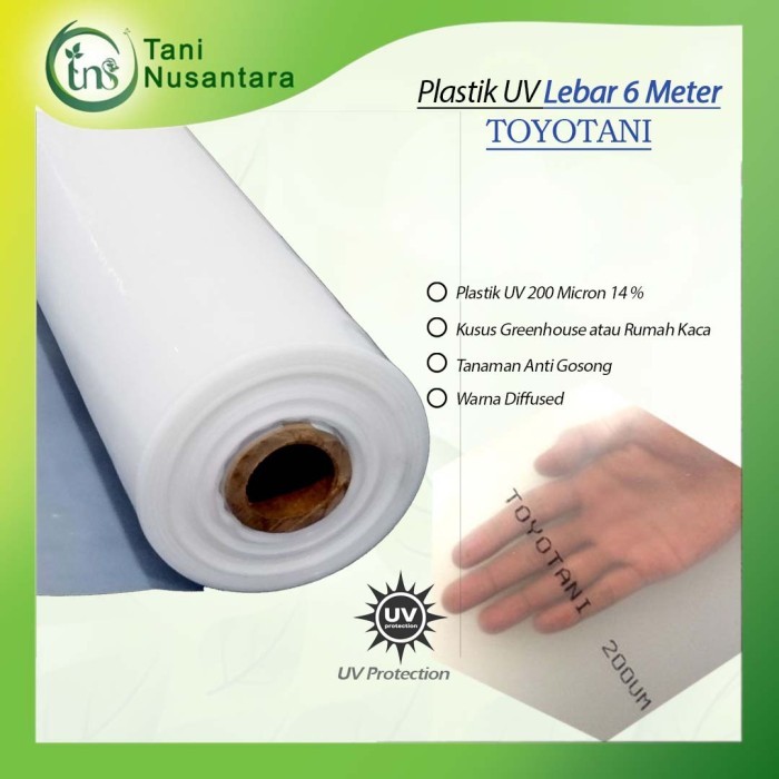 Plastik UV Toyotani 200 Micron Lebar 6 meter 1 Roll 50 meter