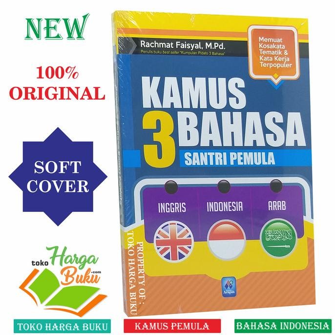 

Kamus 3 Bahasa Santri Pemula Penerbit Pustaka Arafah