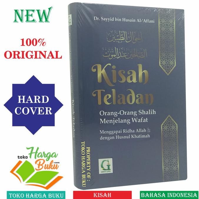 

Kisah Teladan Orang-Orang Shalih Menjelang Wafat Penerbit Griya Ilmu