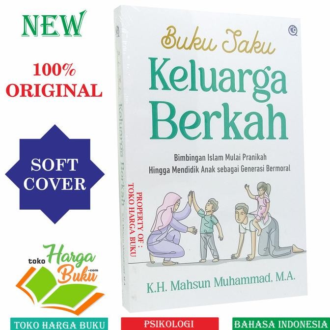 

Buku Saku Keluarga Berkah Bimbingan Islam Mulai Pranikah Penerbit QAF