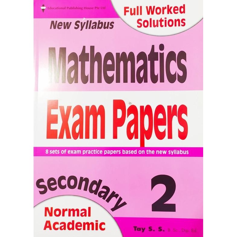 

READY MATHEMATICSS EXAM PAPERS - FULL WORKED SOLUTIONS (NA) SEC 2