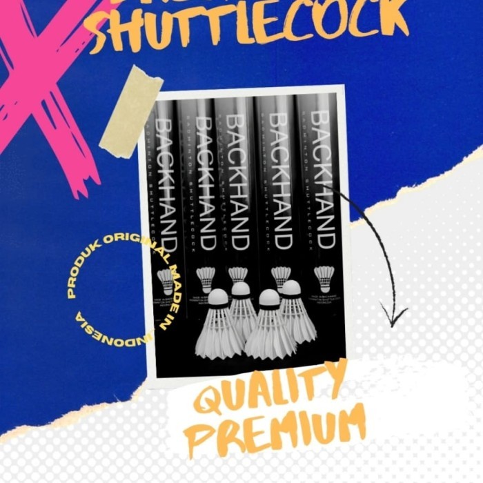 Shuttlecock Backhand Original