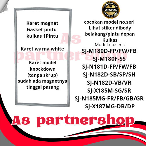 KARET MAGNET GASKET PINTU KULKAS SHARP 1 PINTU SJ-M180D,SJ-M180F,SJ-N182D,SJ-X185,SJ-X187 ORIGINAL