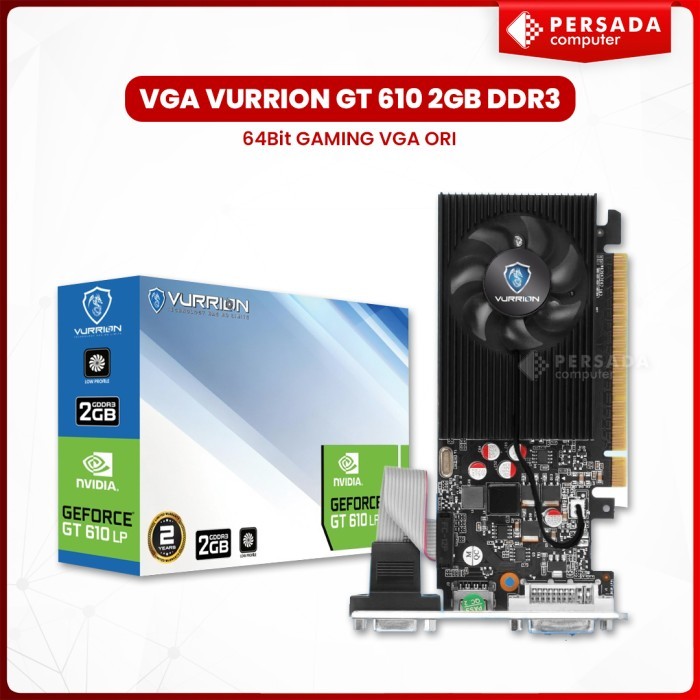 VGA VURRION GT 610 2GB DDR3 64Bit GAMING VGA ORI