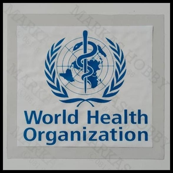 

BEST DEAL STIKER WHO WORLD HEALTH ORGANIZATION !!!!!