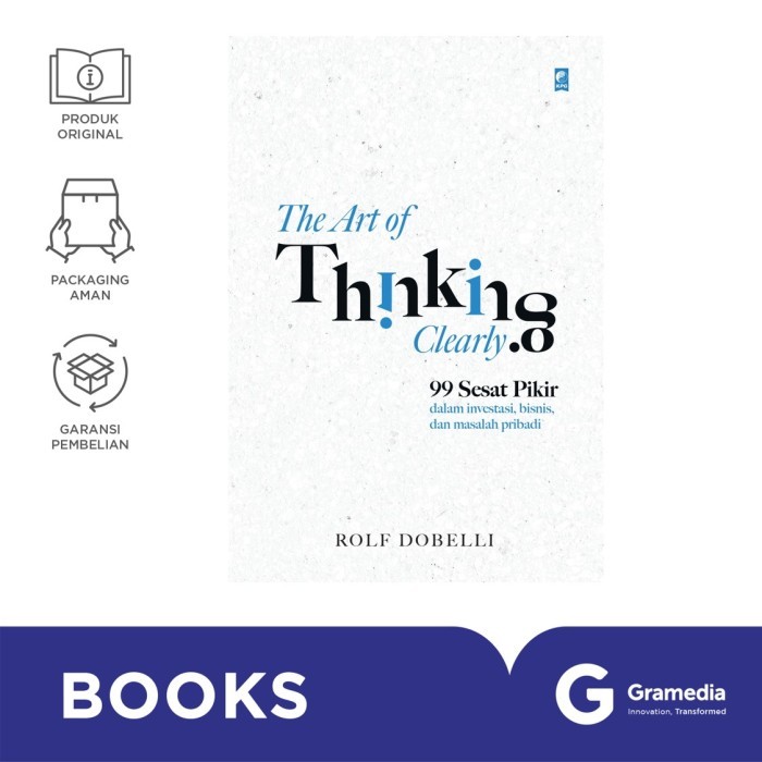 

Buku The Art Of Thinking Clearly (2023) (Rolf Dobelli)