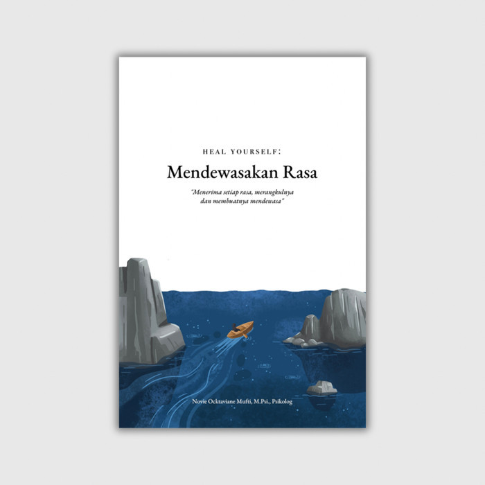 

Buku Novie Ocktaviane - Heal Yourself: Mendewasakan Rasa