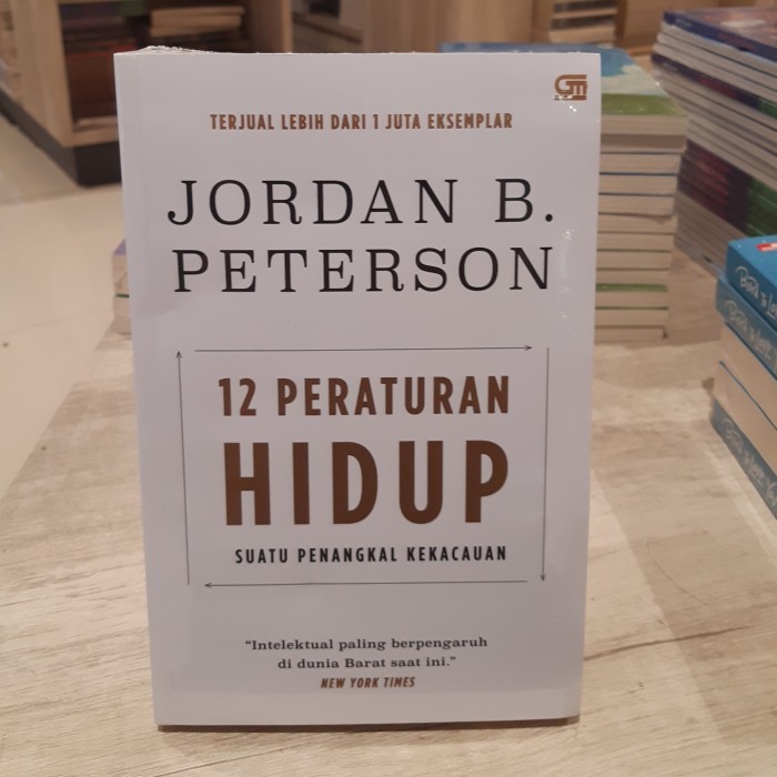 

Buku 12 Peraturan Hidup Suatu Penangkal Kekacauan By Jordan Peterson