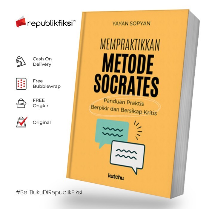 

Buku Mempraktikkan Metode Socrates - Yayan Sopyan - Kutahu
