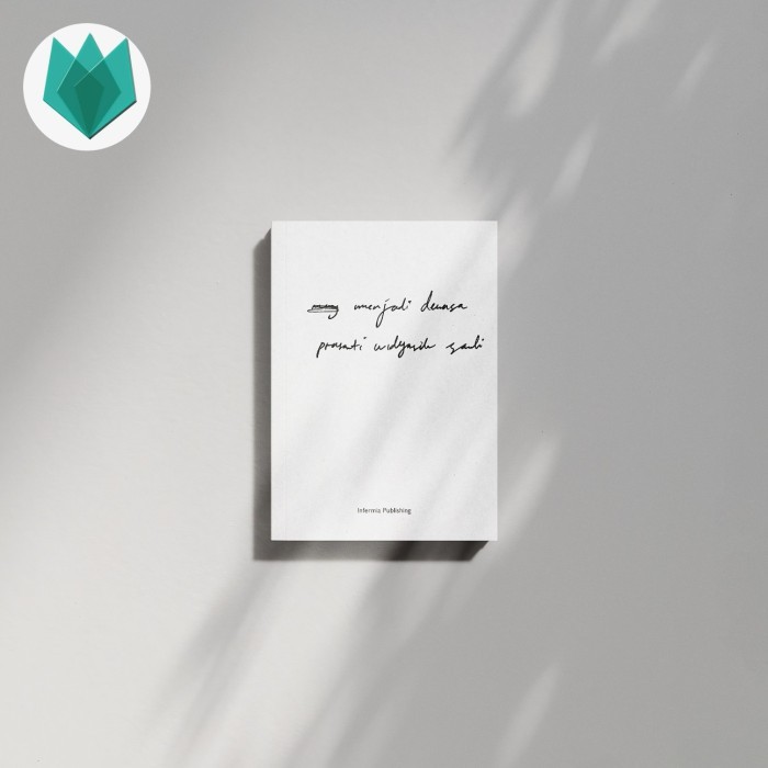 

Buku Menjadi Dewasa Karya Prasanti Widyasih Sarli Self Improvement