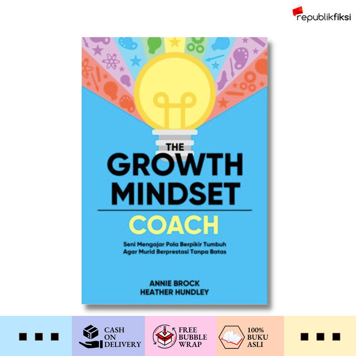 

Buku The Growth Mindset Coach - Annie Brock & Heather Hundley - Baca